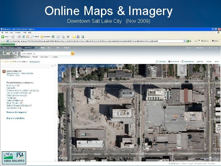 Online Maps & Imagery Downtown Salt Lake City (Nov 2009) USDA-FSA-APFO Online Maps & Imagery Downtown Salt Lake City (Nov 2009) USDA-FSA-APFO