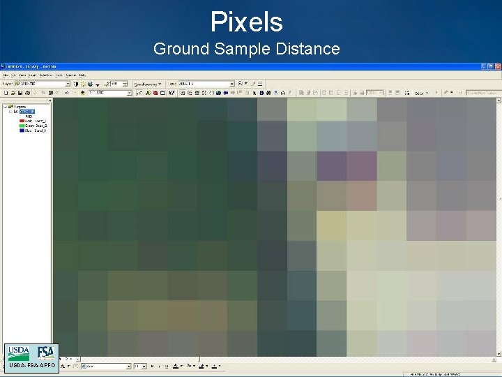 Pixels Ground Sample Distance USDA-FSA-APFO Pixels Ground Sample Distance USDA-FSA-APFO