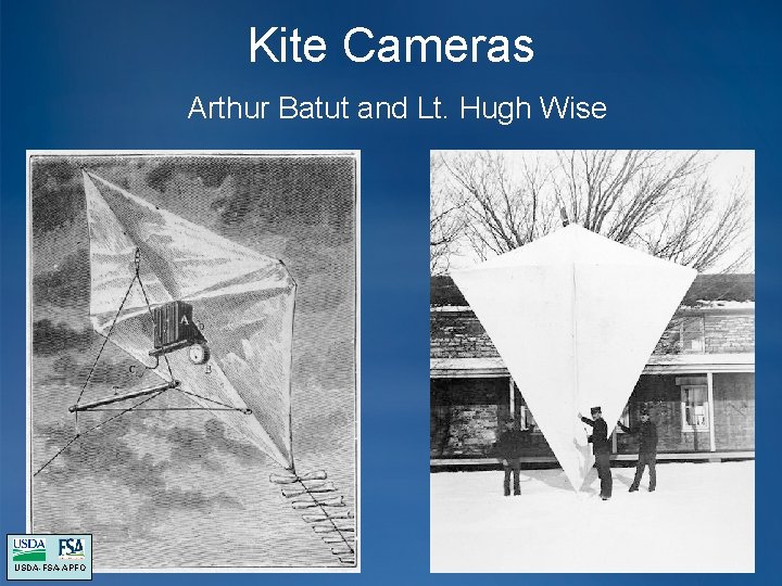 Kite Cameras Arthur Batut and Lt. Hugh Wise USDA-FSA-APFO Kite Cameras Arthur Batut and Lt. Hugh Wise USDA-FSA-APFO