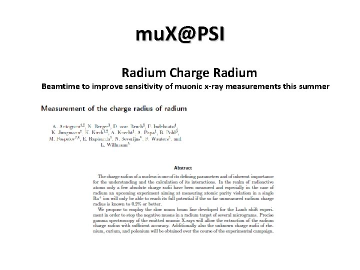 mu. X@PSI Radium Charge Radium Beamtime to improve sensitivity of muonic x-ray measurements this mu. X@PSI Radium Charge Radium Beamtime to improve sensitivity of muonic x-ray measurements this