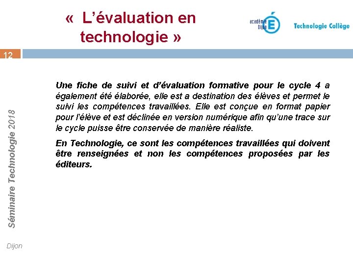  « L’évaluation en technologie » Séminaire Technologie 2018 12 Dijon Une fiche de