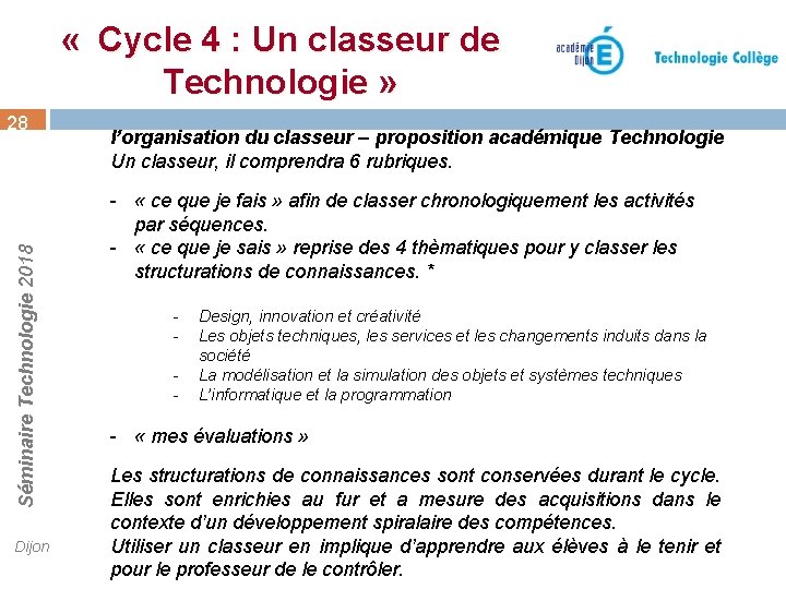  « Cycle 4 : Un classeur de Technologie » Séminaire Technologie 2018 28