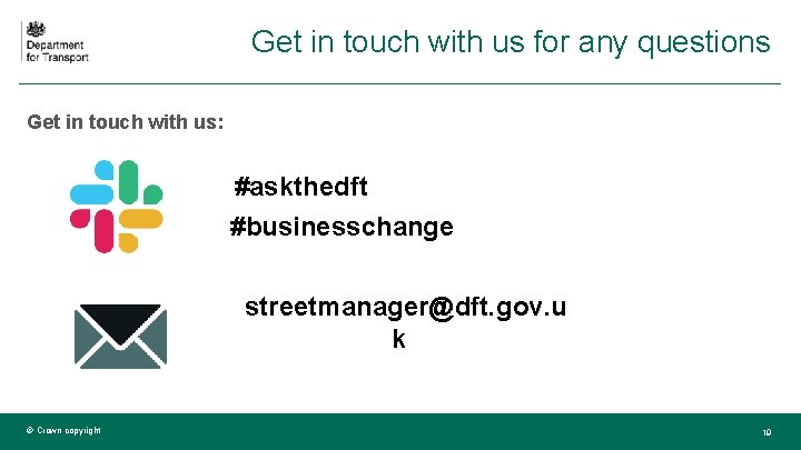 Get in touch with us for any questions Get in touch with us: #askthedft