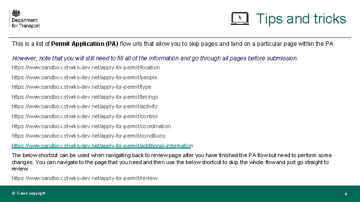 Tips and tricks This is a list of Permit Application (PA) flow urls that