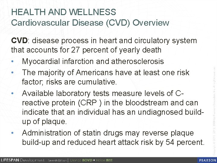 HEALTH AND WELLNESS Cardiovascular Disease (CVD) Overview CVD: disease process in heart and circulatory