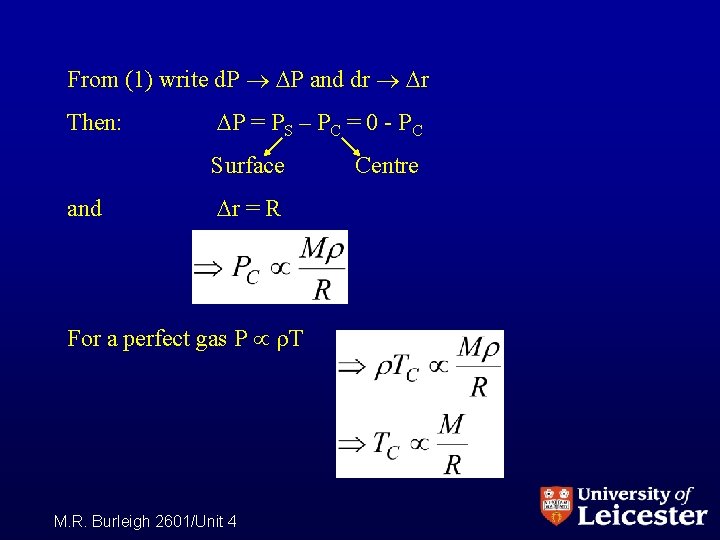 From (1) write d. P P and dr r Then: P = PS –