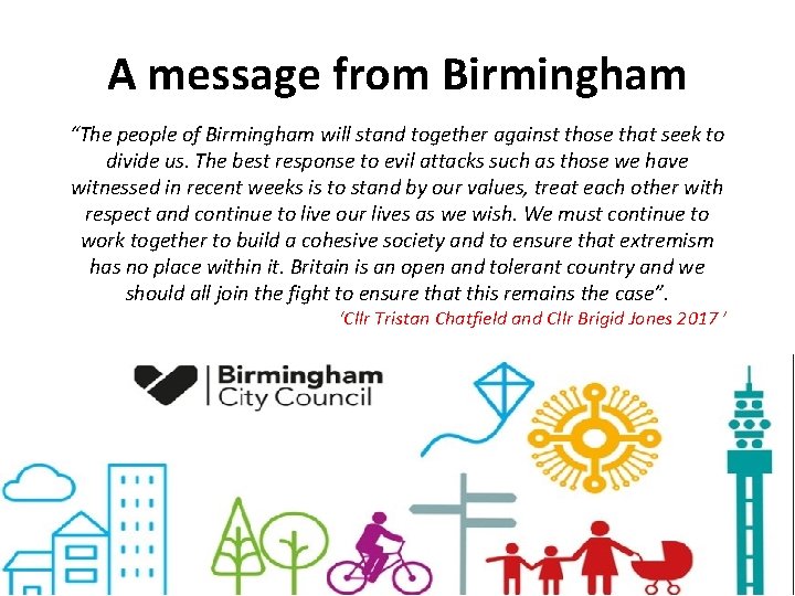 A message from Birmingham “The people of Birmingham will stand together against those that