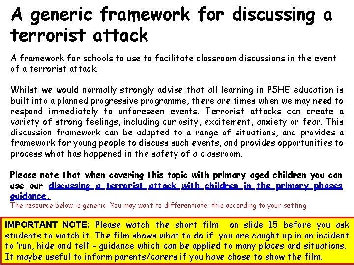A generic framework for discussing a terrorist attack A framework for schools to use