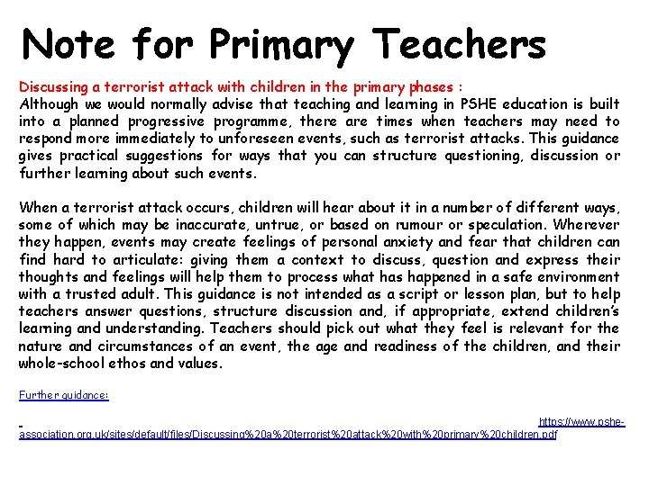 Note for Primary Teachers Discussing a terrorist attack with children in the primary phases