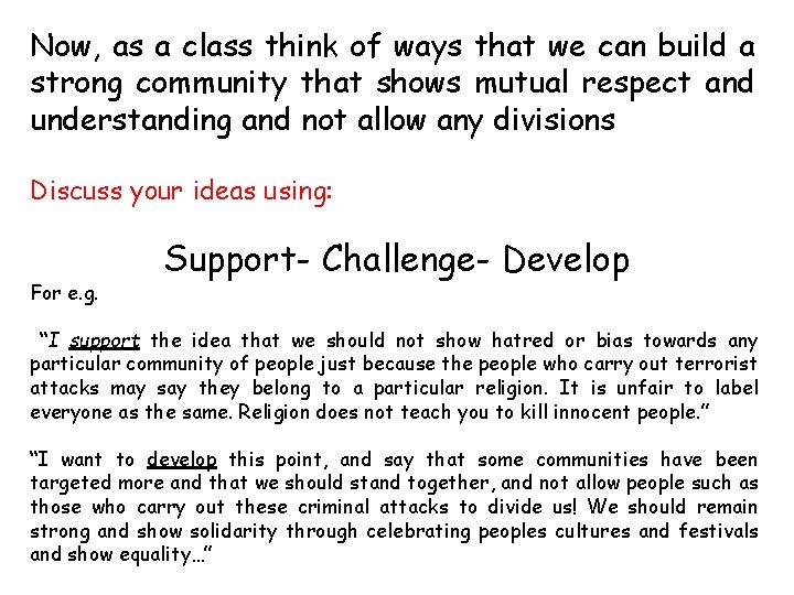 Now, as a class think of ways that we can build a strong community