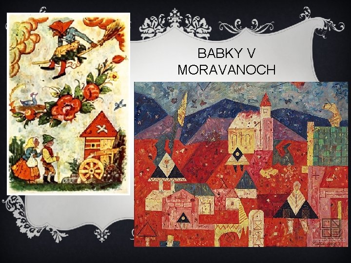 BABKY V MORAVANOCH 