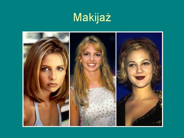 Makijaż Makijaż
