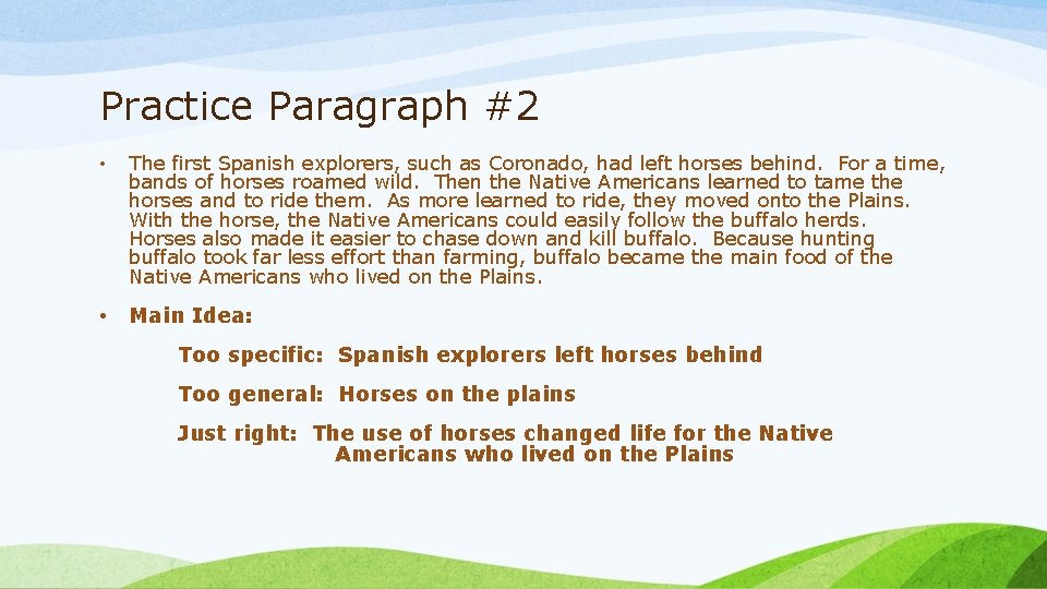 Practice Paragraph #2 • The first Spanish explorers, such as Coronado, had left horses Practice Paragraph #2 • The first Spanish explorers, such as Coronado, had left horses