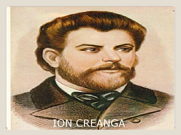 ION CREANGA 