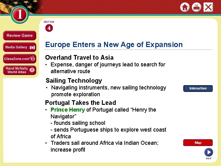 SECTION 4 Europe Enters a New Age of Expansion Overland Travel to Asia •