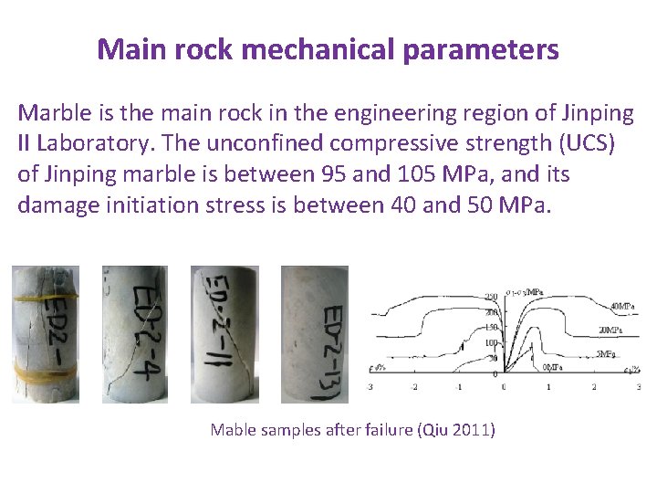 Main rock mechanical parameters Marble is the main rock in the engineering region of