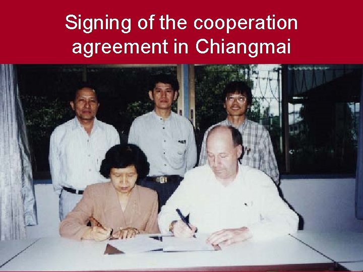 Signing of the cooperation agreement in Chiangmai 