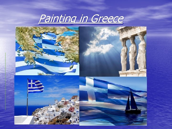Painting in Greece 