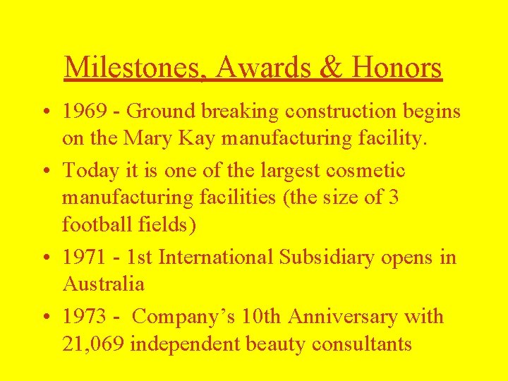 Milestones, Awards & Honors • 1969 - Ground breaking construction begins on the Mary Milestones, Awards & Honors • 1969 - Ground breaking construction begins on the Mary