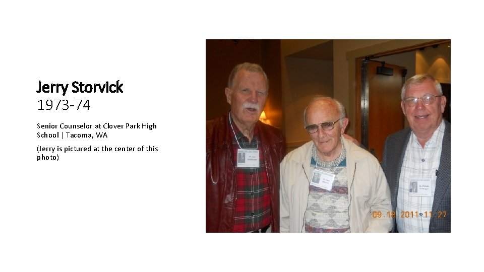 Jerry Storvick 1973 -74 Senior Counselor at Clover Park High School | Tacoma, WA