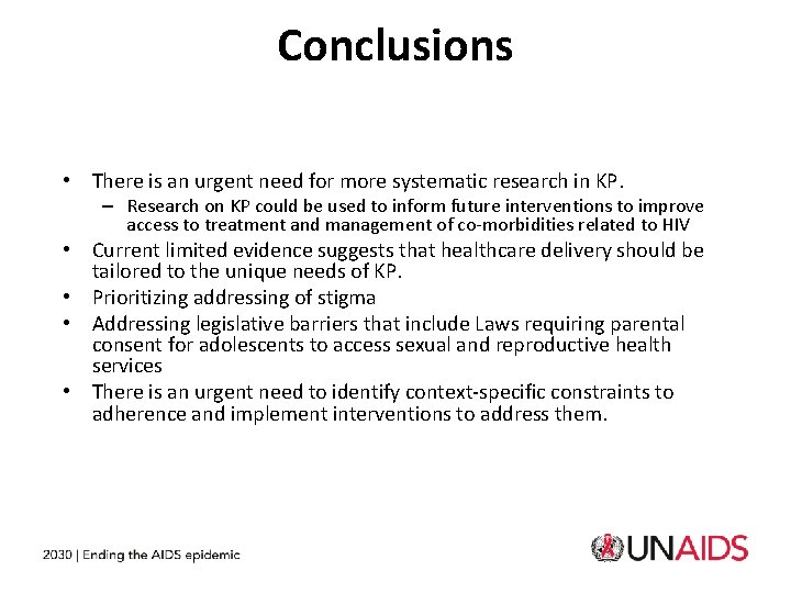 Conclusions • There is an urgent need for more systematic research in KP. –