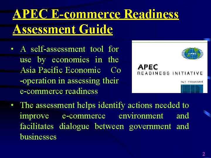 APEC E-commerce Readiness Assessment Guide • A self-assessment tool for use by economies in