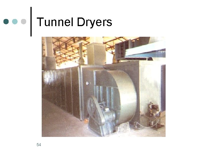 Tunnel Dryers 54 