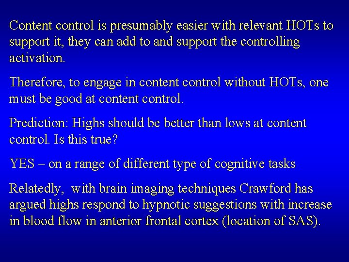 Content control is presumably easier with relevant HOTs to support it, they can add