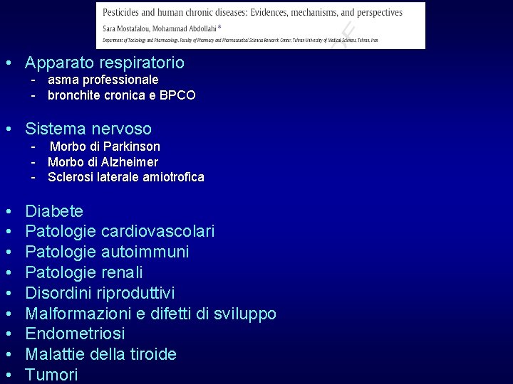  • Apparato respiratorio - asma professionale - bronchite cronica e BPCO • Sistema