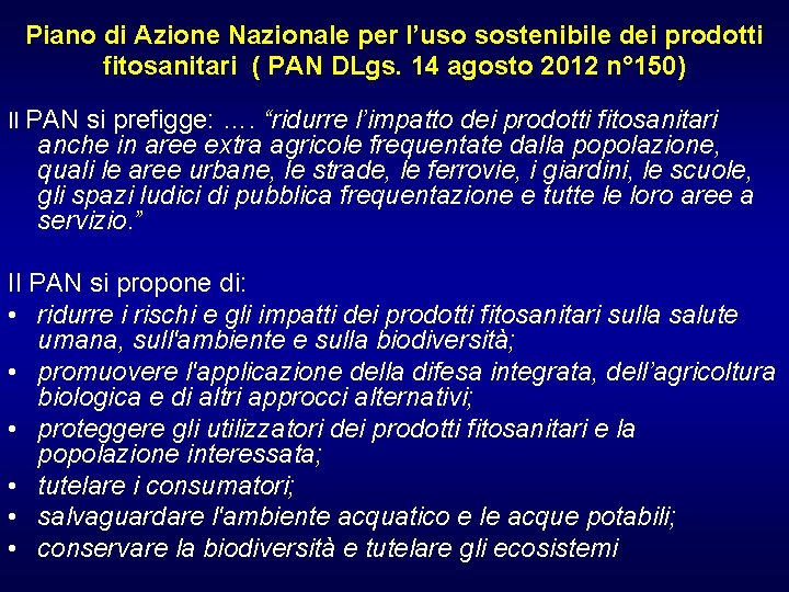 Piano di Azione Nazionale per l’uso sostenibile dei prodotti fitosanitari ( PAN DLgs. 14
