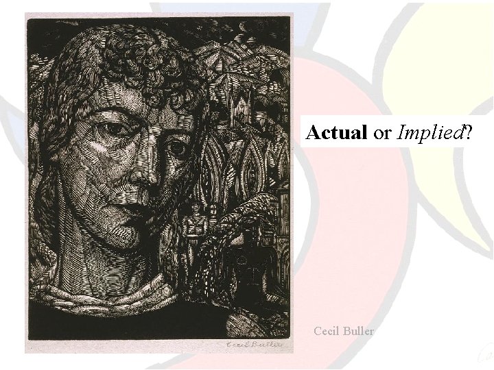 Actual or Implied? Cecil Buller 