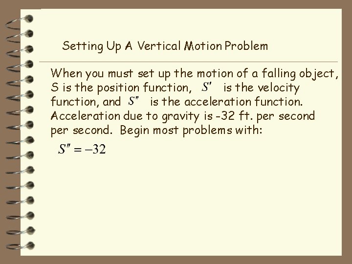 Setting Up A Vertical Motion Problem When you must set up the motion of