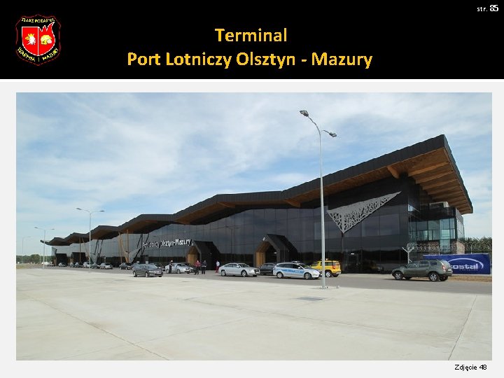 str. 85 Terminal Port Lotniczy Olsztyn - Mazury Zdjęcie 48 