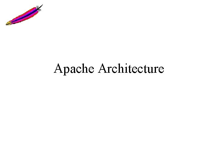 Apache Architecture 