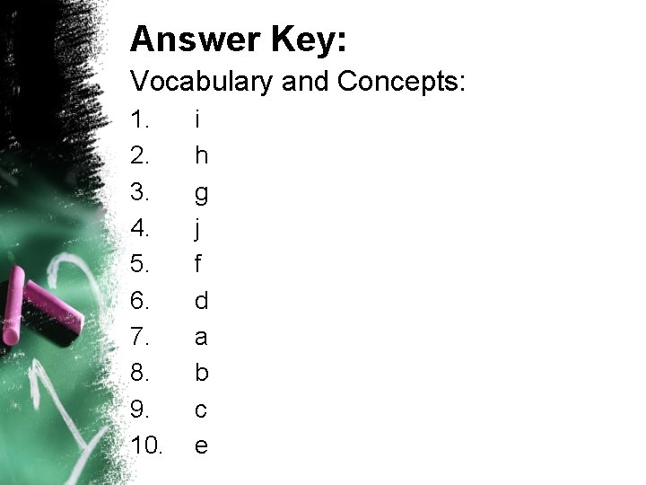 Answer Key: Vocabulary and Concepts: 1. 2. 3. 4. 5. 6. 7. 8. 9.