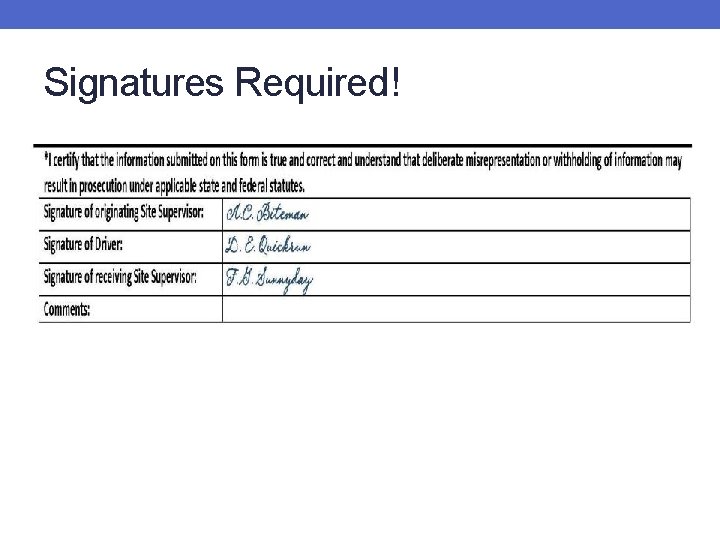 Signatures Required! Signatures Required!
