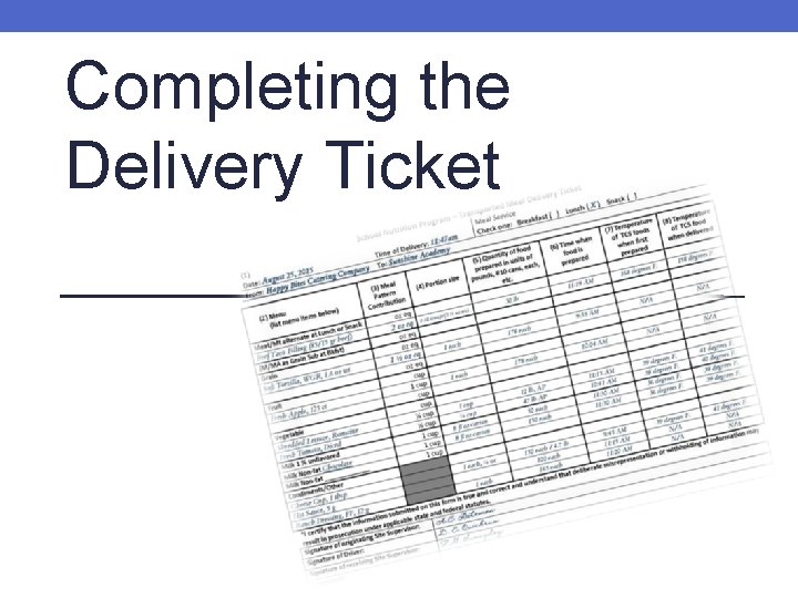 Completing the Delivery Ticket 