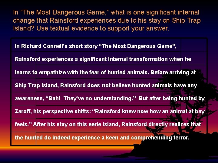 In “The Most Dangerous Game, ” what is one significant internal change that Rainsford