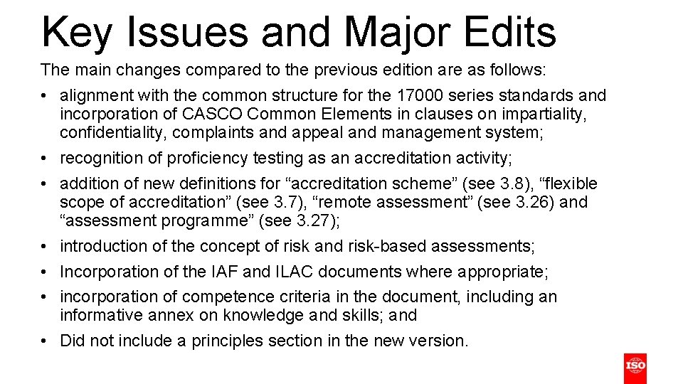 Key Issues and Major Edits The main changes compared to the previous edition are