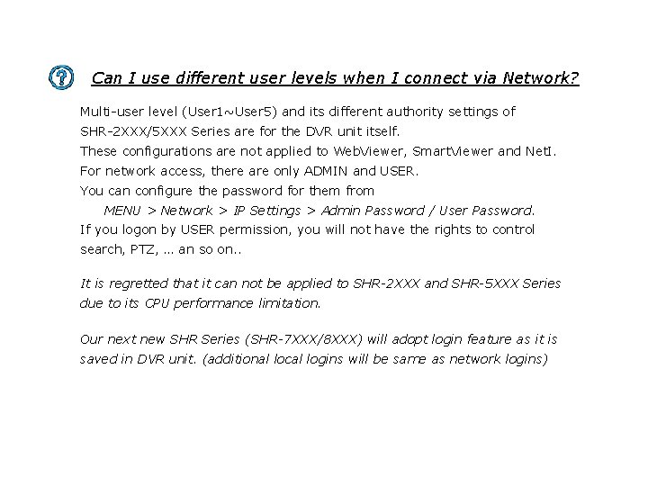 Can I use different user levels when I connect via Network? Multi-user level (User