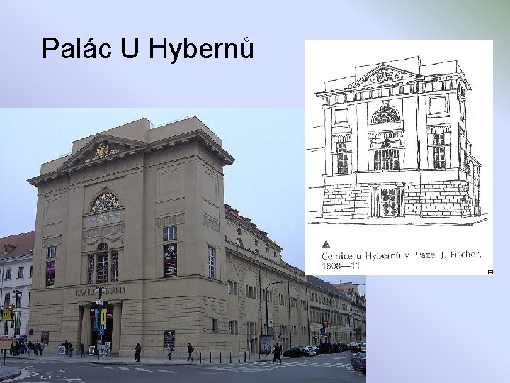 Palác U Hybernů 