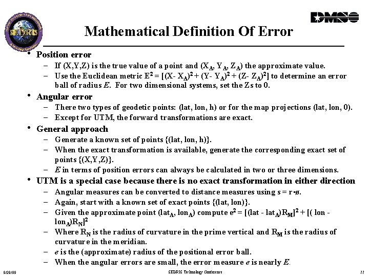 Mathematical Definition Of Error • Position error – If (X, Y, Z) is the