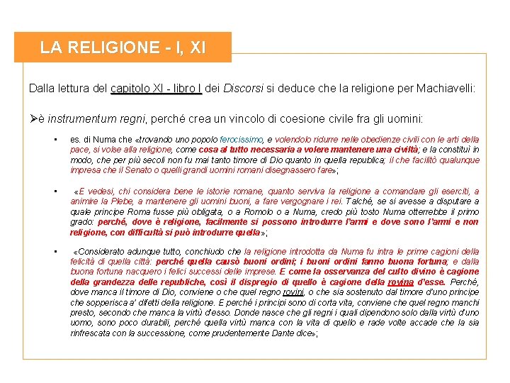 LA RELIGIONE - I, XI Dalla lettura del capitolo XI - libro I dei LA RELIGIONE - I, XI Dalla lettura del capitolo XI - libro I dei