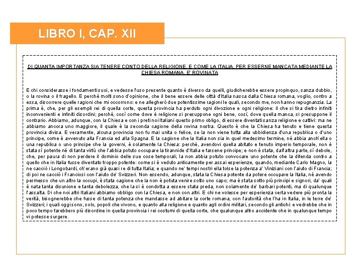 LIBRO I, CAP. XII DI QUANTA IMPORTANZA SIA TENERE CONTO DELLA RELIGIONE, E COME LIBRO I, CAP. XII DI QUANTA IMPORTANZA SIA TENERE CONTO DELLA RELIGIONE, E COME