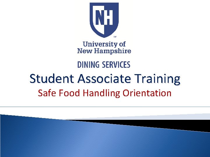 Student Associate Training Safe Food Handling Orientation 