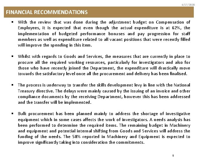 9/17/2020 FINANCIAL RECOMMENDATIONS § With the review that was done during the adjustment budget