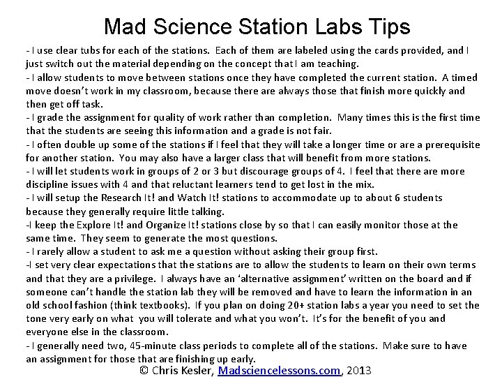 Mad Science Station Labs Tips - I use clear tubs for each of the Mad Science Station Labs Tips - I use clear tubs for each of the