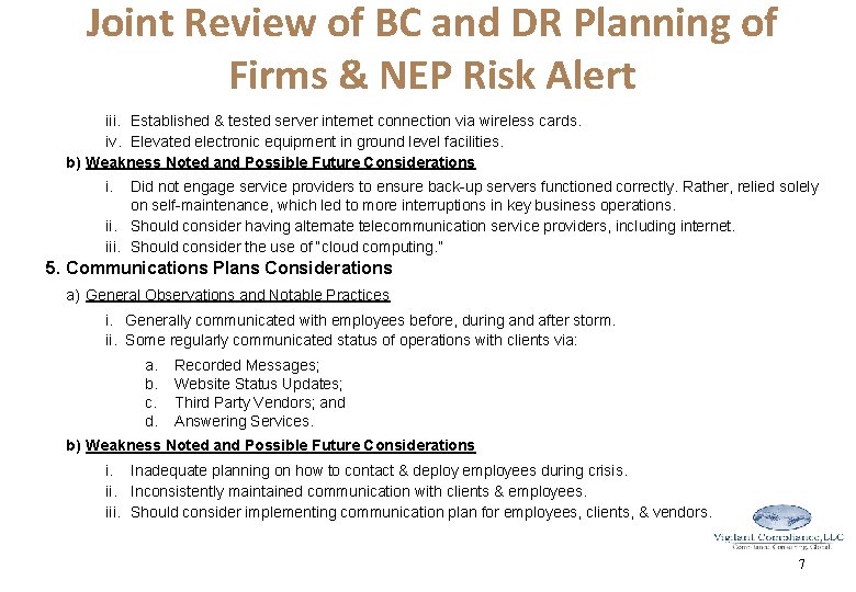 Joint Review of BC and DR Planning of Firms & NEP Risk Alert iii.