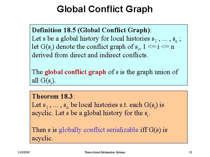 Global Conflict Graph Definition 18. 5 (Global Conflict Graph): Let s be a global Global Conflict Graph Definition 18. 5 (Global Conflict Graph): Let s be a global