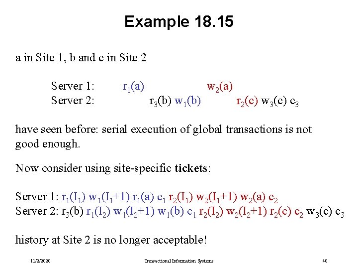 Example 18. 15 a in Site 1, b and c in Site 2 Server Example 18. 15 a in Site 1, b and c in Site 2 Server